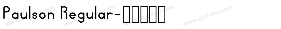 Paulson Regular字体转换